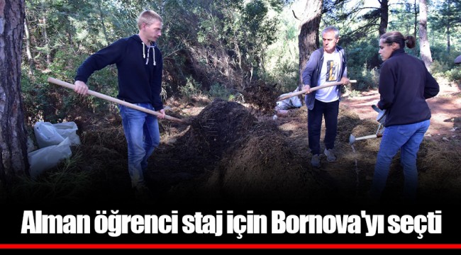 Alman öğrenci staj için Bornova'yı seçti