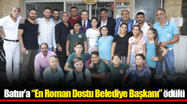 Batur’a “En Roman Dostu Belediye Başkanı” ödülü