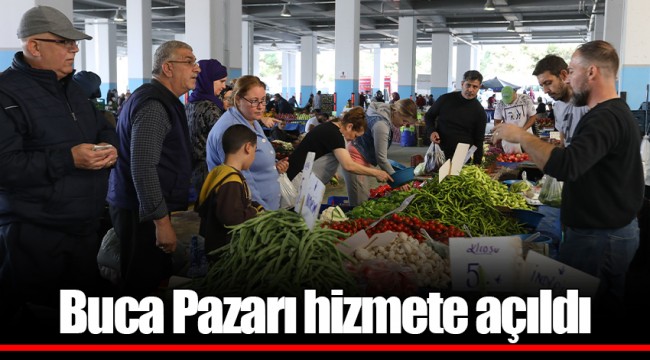 Buca Pazarı hizmete açıldı