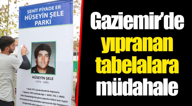 Gaziemir’de yıpranan tabelalara müdahale