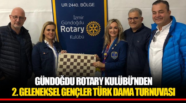 GÜNDOĞDU ROTARY KULÜBÜ’NDEN 2. GELENEKSEL GENÇLER TÜRK DAMA TURNUVASI