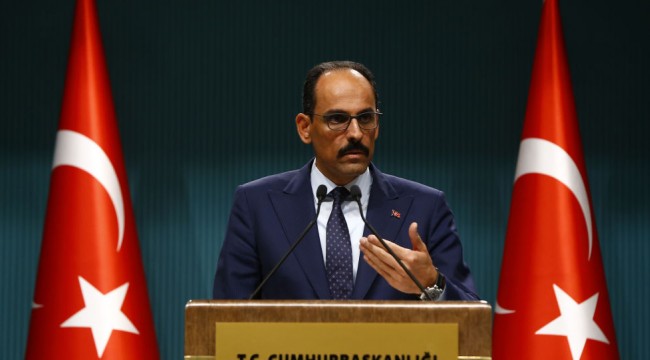 Kalın: Rusya'yla ikinci ortak devriyenin yarın yapılması planlanmakta
