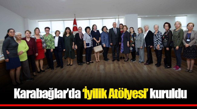 Karabağlar’da ‘İyilik Atölyesi’ kuruldu