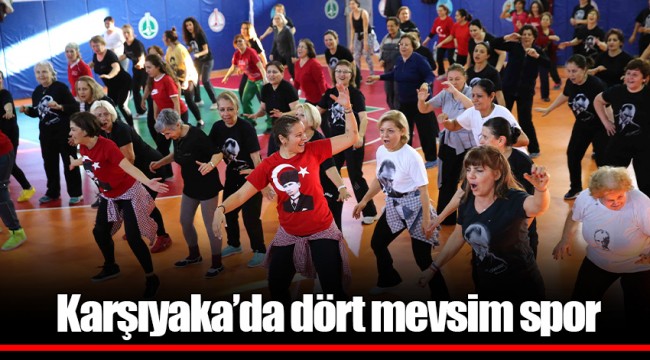 Karşıyaka’da dört mevsim spor