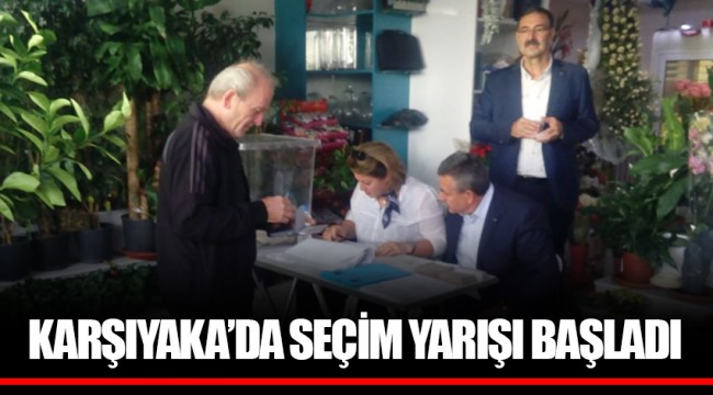 KARŞIYAKA’DA SEÇİM YARIŞI BAŞLADI