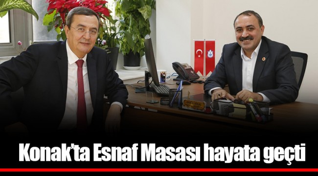 Konak’ta Esnaf Masası hayata geçti