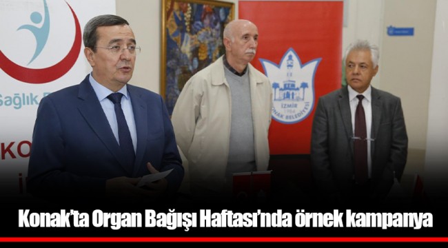 Konak’ta Organ Bağışı Haftası’nda örnek kampanya