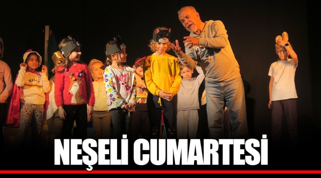NEŞELİ CUMARTESİ