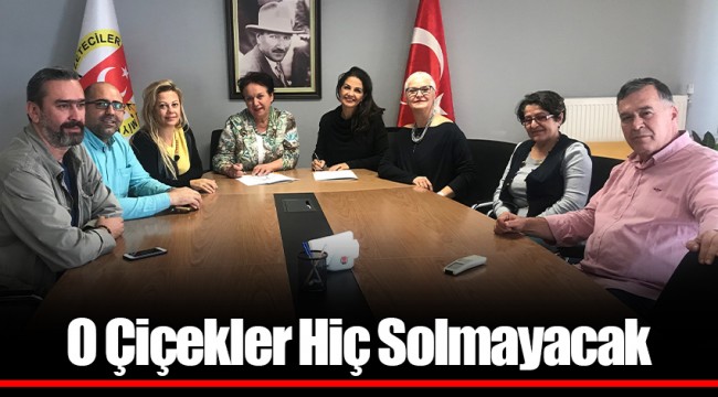 O Çiçekler Hiç Solmayacak