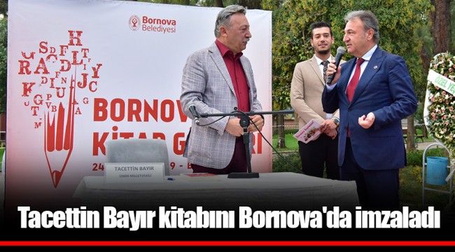 Tacettin Bayır kitabını Bornova&#039;da imzaladı