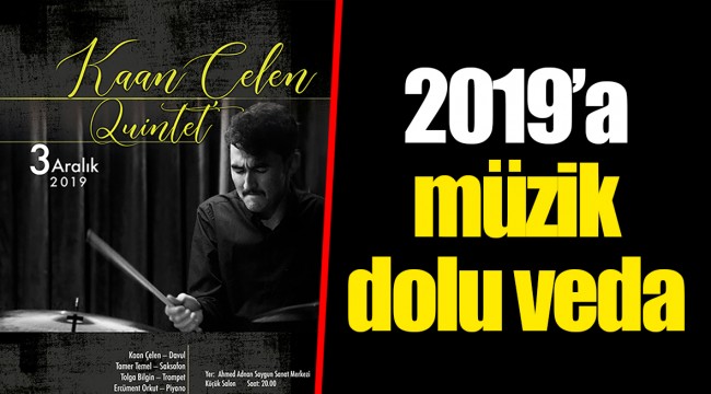 2019’a müzik dolu veda