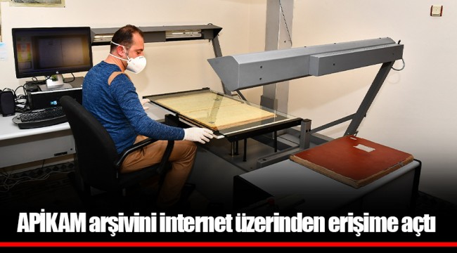 APİKAM arşivini internet üzerinden erişime açtı
