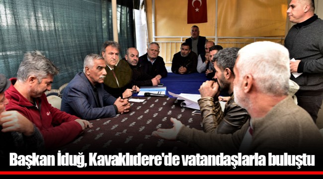 Başkan İduğ, Kavaklıdere'de vatandaşlarla buluştu