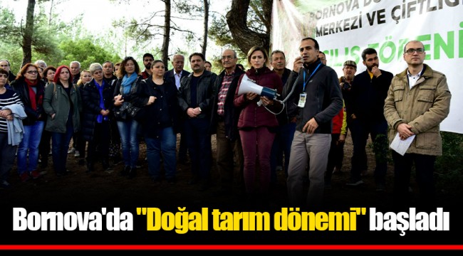 Bornova'da "Doğal tarım dönemi" başladı