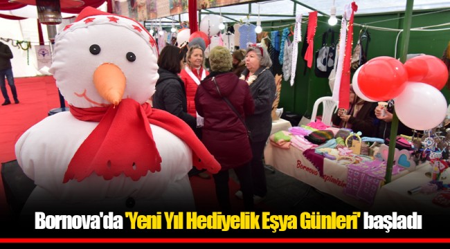 Bornova'da 'Yeni Yıl Hediyelik Eşya Günleri' başladı