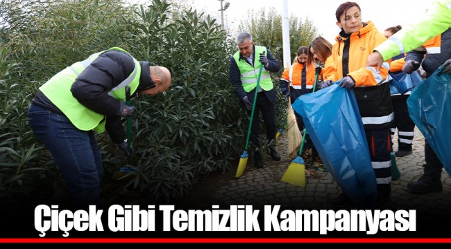 Çiçek Gibi Temizlik Kampanyası