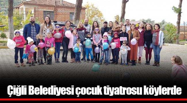 Çiğli Belediyesi çocuk tiyatrosu köylerde