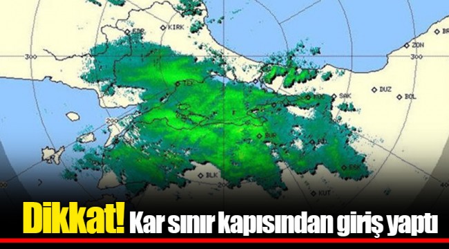 Dikkat! Kar sınır kapısından giriş yaptı
