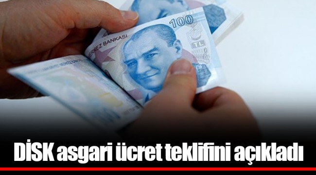 DİSK asgari ücret teklifini açıkladı