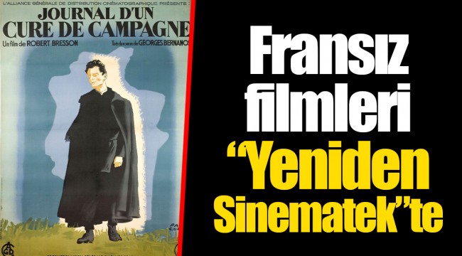 Fransız filmleri “Yeniden Sinematek”te