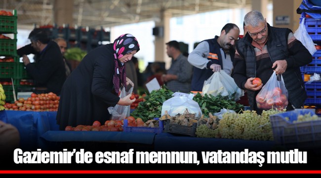 Gaziemir'de esnaf memnun, vatandaş mutlu