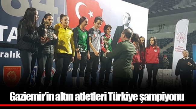 Gaziemir’in altın atletleri Türkiye şampiyonu