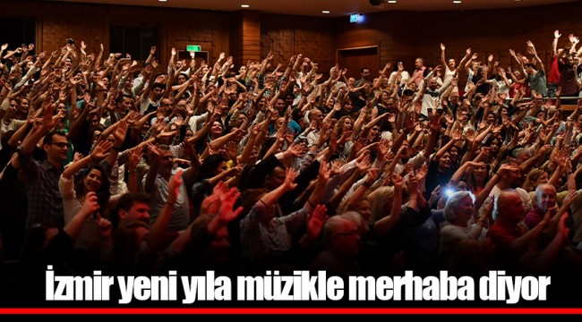 İzmir yeni yıla müzikle merhaba diyor