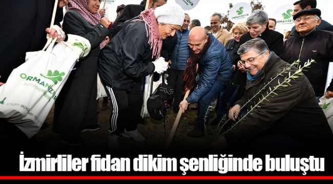 İzmirliler fidan dikim şenliğinde buluştu