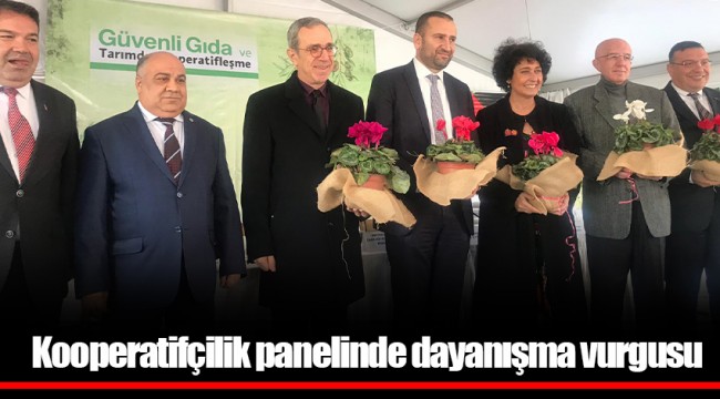 Kooperatifçilik panelinde dayanışma vurgusu
