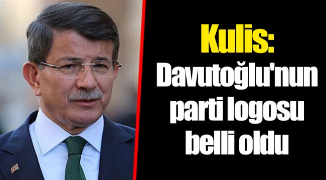Kulis: Davutoğlu'nun parti logosu belli oldu
