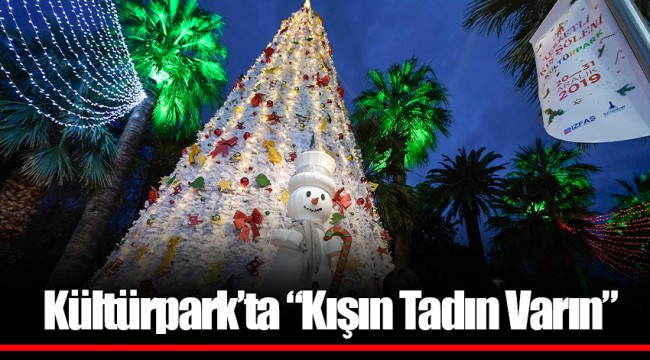 Kültürpark’ta “Kışın Tadın Varın”