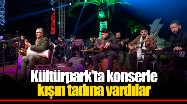 Kültürpark’ta konserle  kışın tadına vardılar