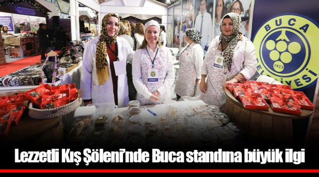 Lezzetli Kış Şöleni’nde Buca standına büyük ilgi