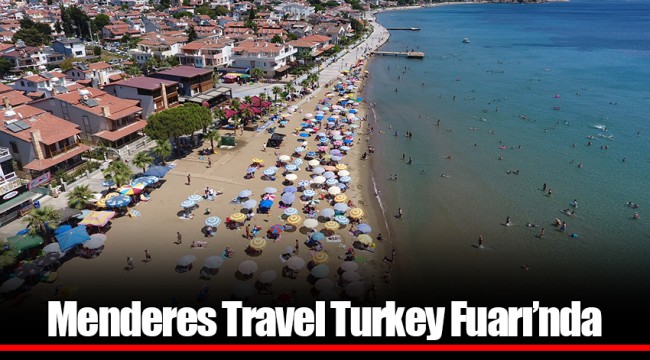 Menderes Travel Turkey Fuarı’nda