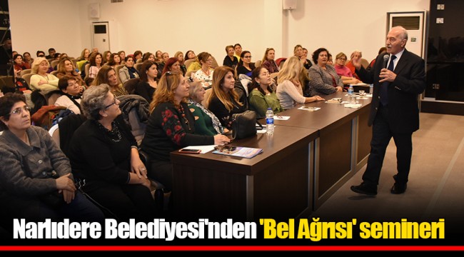 Narlıdere Belediyesi'nden 'Bel Ağrısı' semineri