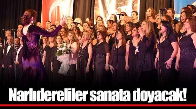 Narlıdereliler sanata doyacak!