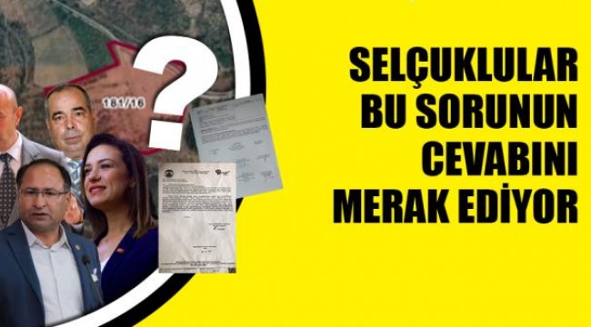 Selçuk Günlerdir Belevi'yi Konuşuyor