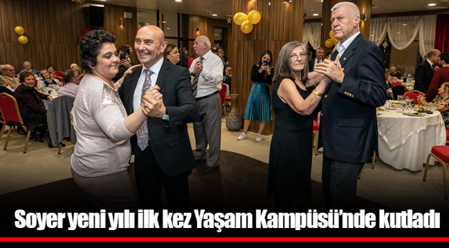 Soyer yeni yılı ilk kez Yaşam Kampüsü’nde kutladı