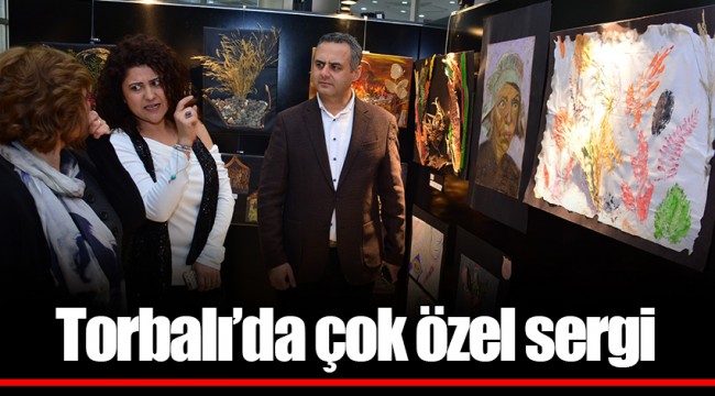 Torbalı’da çok özel sergi
