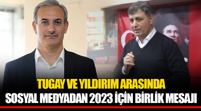 TUGAY VE YILDIRIM ARASINDA SOSYAL MEDYADAN 2023 İÇİN BİRLİK MESAJI