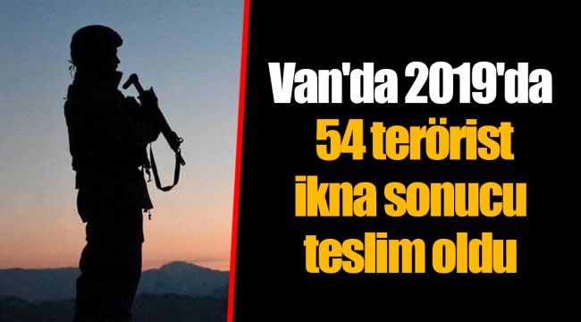 Van'da 2019'da 54 terörist ikna sonucu teslim oldu