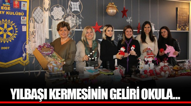 YILBAŞI KERMESİNİN GELİRİ OKULA…