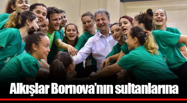 Alkışlar Bornova’nın sultanlarına