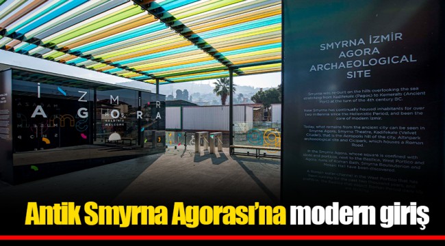 Antik Smyrna Agorası’na modern giriş