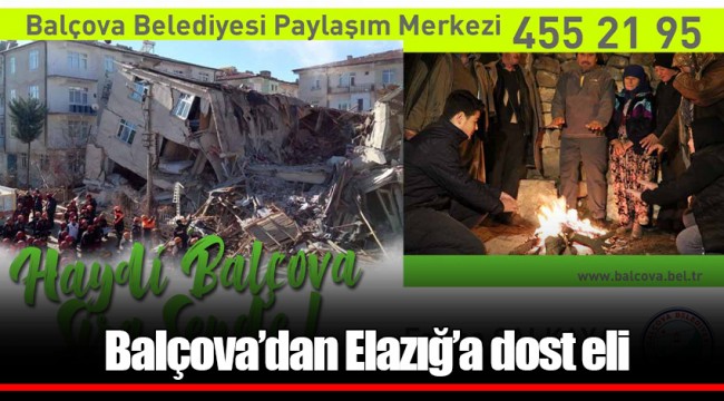 Balçova’dan Elazığ’a dost eli