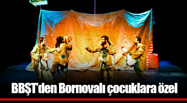 ​​​​​​​BBŞT’den Bornovalı çocuklara özel