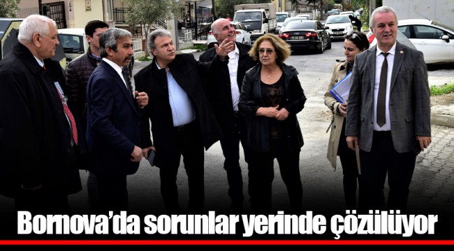 Bornova’da sorunlar yerinde çözülüyor