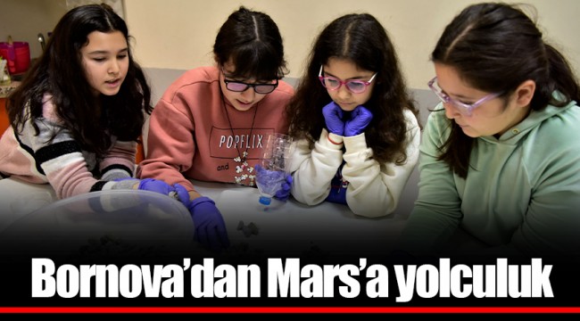 Bornova’dan Mars’a yolculuk