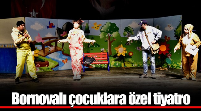 Bornovalı çocuklara özel tiyatro