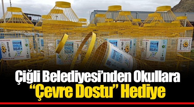 Çiğli Belediyesi’nden Okullara “Çevre Dostu” Hediye